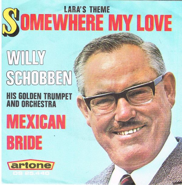 Willy Schobben - Somewhere My Love 34454 Vinyl Singles Goede Staat