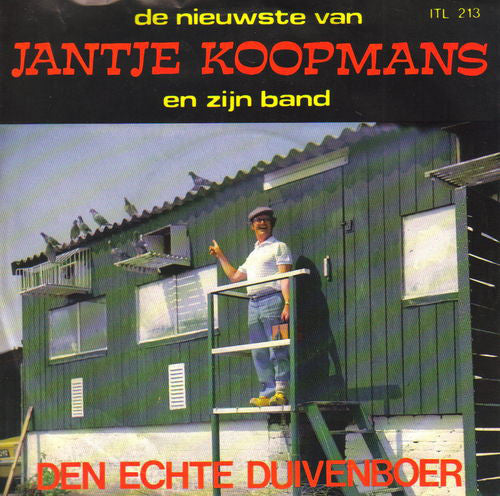 Jantje Koopmans - Den Echten Duivenboer 40172 Vinyl Singles Goede Staat