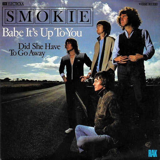 Smokie - Babe It's Up To You 12741 Vinyl Singles Goede Staat