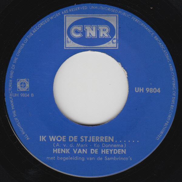 Henk van Der Heyde Met De Sambrinco's - Wij Nimme It Net 23971 23967 Vinyl Singles Goede Staat