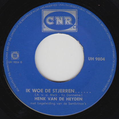 Henk van Der Heyde Met De Sambrinco's - Wij Nimme It Net 23971 23967 Vinyl Singles Goede Staat