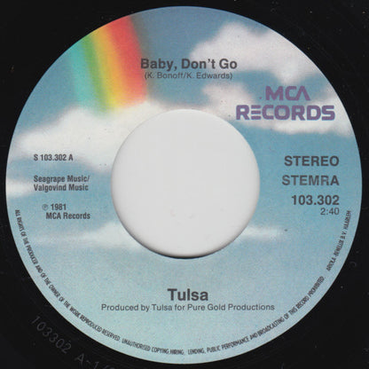 Tulsa - Baby Don't Go 13460 Vinyl Singles Goede Staat