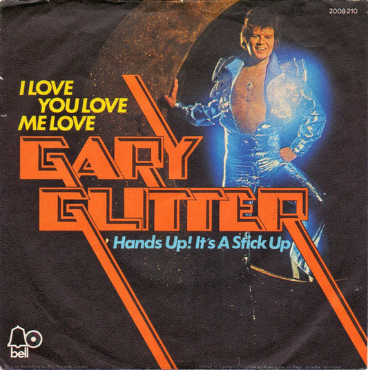 Gary Glitter - I Love You Love Me Love 30777 Vinyl Singles Goede Staat