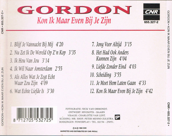 Gordon - Kon Ik Maar Even Bij Je Zijn (CD) Compact Disc Goede Staat