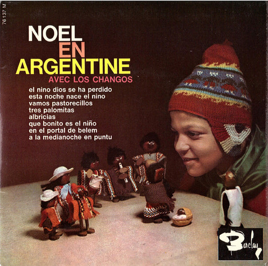 Los Changos - Noel En Argentine Avec Los Changos (EP) 25634 Vinyl Singles EP Goede Staat