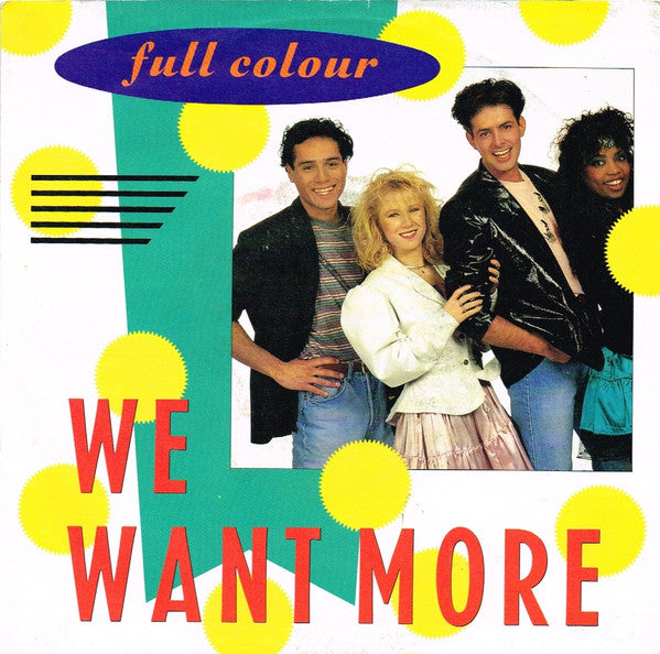 Full Colour - We Want More 26953 27045 15528 Vinyl Singles Goede Staat