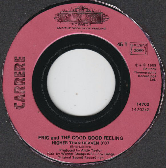 Eric And The Good Good Feeling - Good Good Feeling 21380 Vinyl Singles Goede Staat