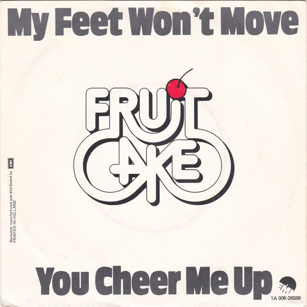 Fruitcake - My Feet Won't Move 32901 Vinyl Singles Goede Staat