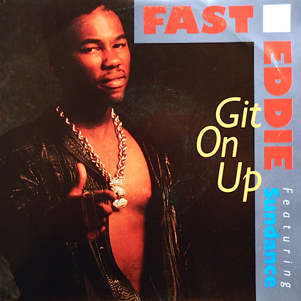 Fast Eddie Smith Featuring Sundance - Git On Up 20092 Vinyl Singles Goede Staat