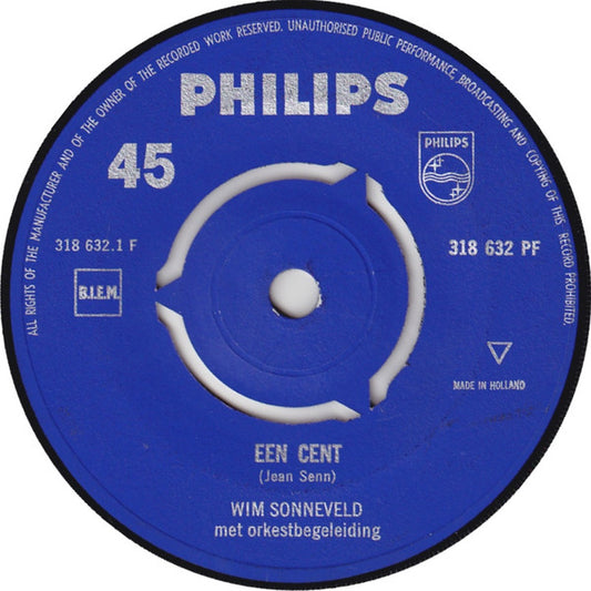 Wim Sonneveld - Een Cent 32678 Vinyl Singles Goede Staat