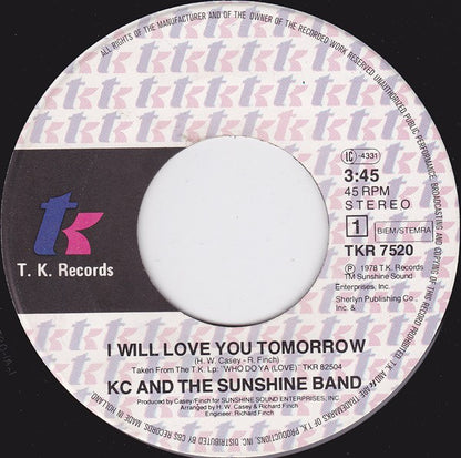 KC And The Sunshine Band - I Will Love You Tomorrow 07000 Vinyl Singles Goede Staat