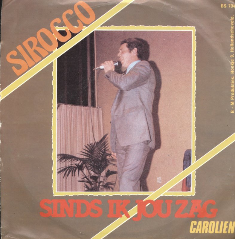 Sirocco - Sinds Ik Jou Zag 13160 08499 32005 Vinyl Singles Goede Staat