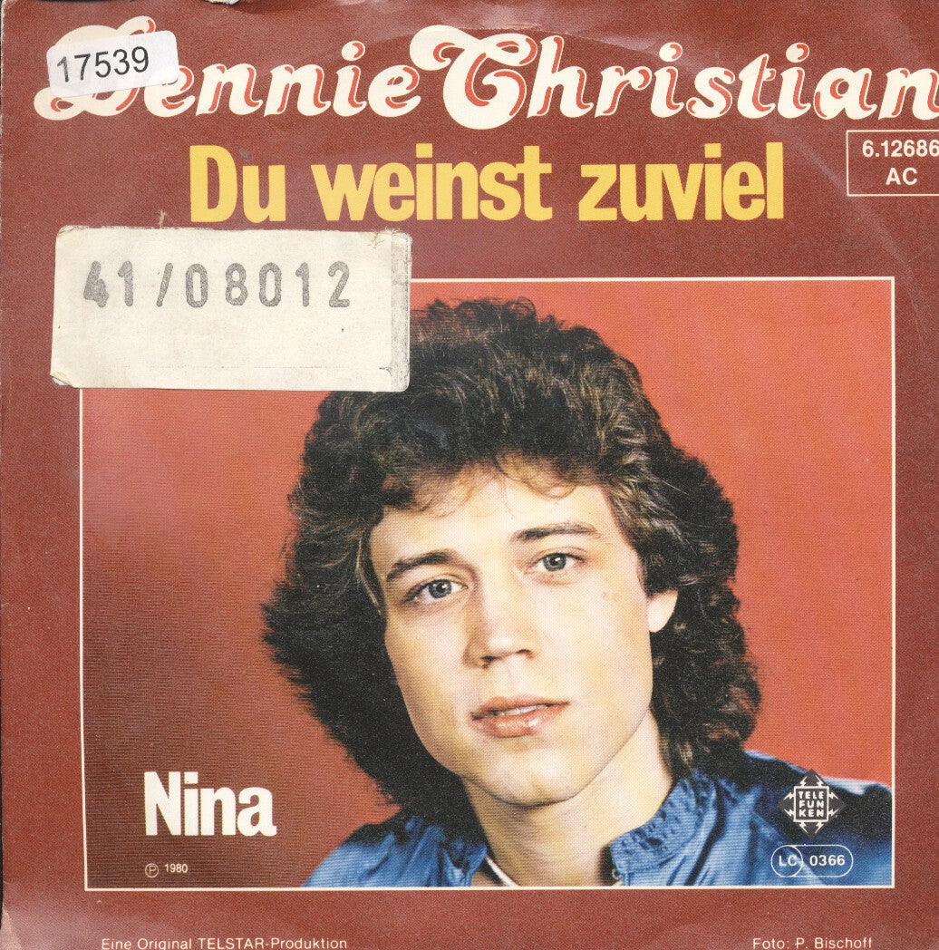 Dennie Christian - Du Weinst Zuviel 17539 Vinyl Singles Goede Staat