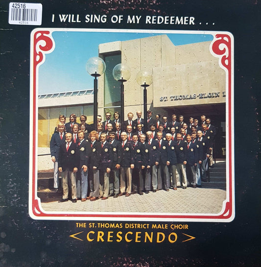 St. Thomas District Male Choir, "Crescendo" - I Will Sing Of My Redeemer (LP) 42516 Vinyl LP Goede Staat