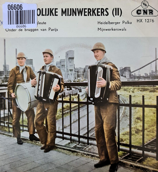 Vrolijke Mijnwerkers - Die frohliche bergleute 06606 Vinyl Singles Goede Staat