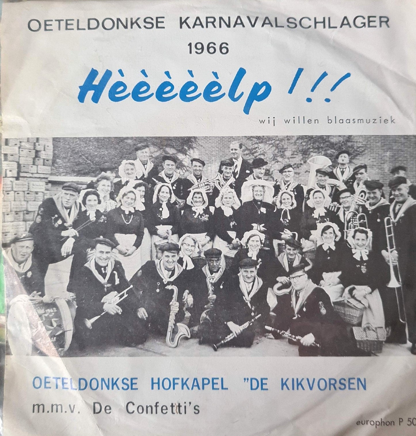 Oeteldonkse Hofkapel de Kikvorsen - Heeeelp 08872 Vinyl Singles Goede Staat