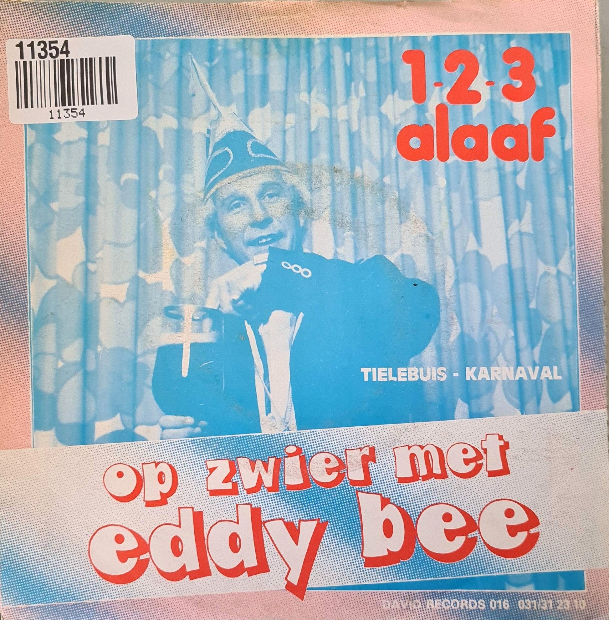 Eddy Bee - 1 -2 - 3 Alaaf 11354 Vinyl Singles Goede Staat