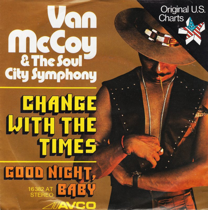 Van McCoy & The Soul City Symphony - Change With The Times 15149 19605 07476 Vinyl Singles Goede Staat