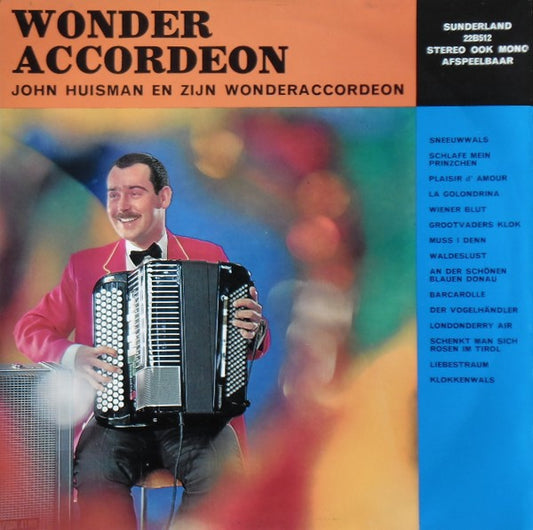 John Huisman En Zijn Wonderaccordeon - Wonderaccordeon (LP) 43285 Vinyl LP Goede Staat