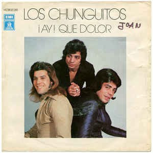 Los Chunguitos - ¡Ay! Que Dolor 12060 Vinyl Singles Goede Staat