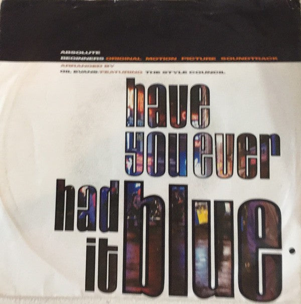 Style Council - Have You Ever Had It Blue 21758 Vinyl Singles Goede Staat