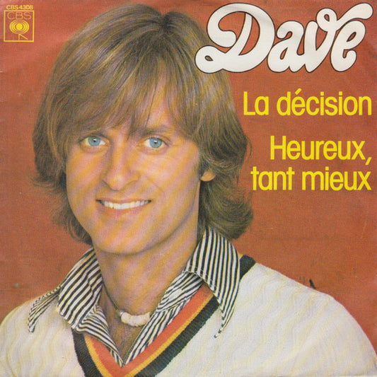 Dave - La Decision 12959 Vinyl Singles Goede Staat