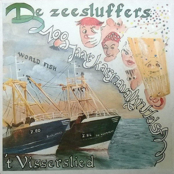 Zeesluffers - 100 Jaar Carnaval In Heist 23170 Vinyl Singles Goede Staat