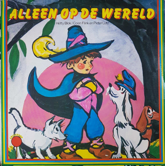 Hetty Blok, Coen Flink, Pieter Lutz - Alleen Op De Wereld (LP) 40599 Vinyl LP Goede Staat