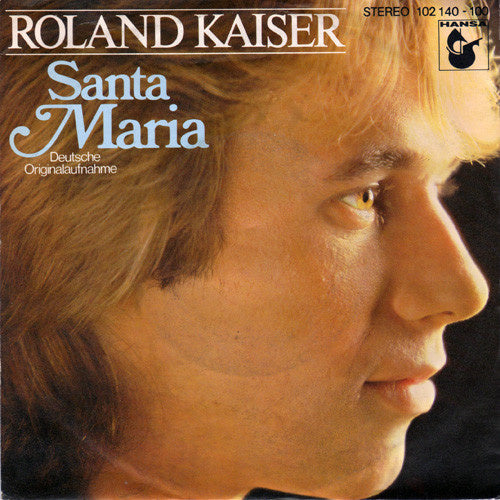 Roland Kaiser - Santa Maria 22249 Vinyl Singles Goede Staat