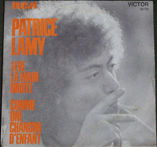 Patrice Lamy - Leve La Main 13277 Vinyl Singles Goede Staat