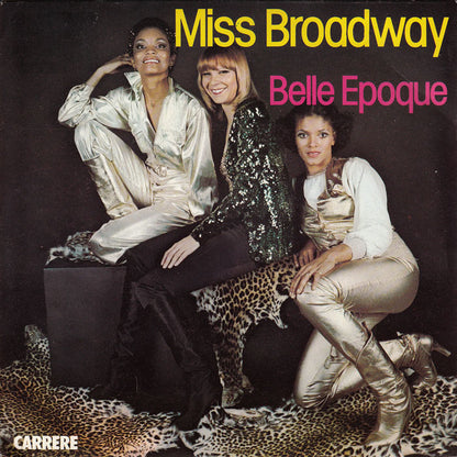 Belle Epoque - Miss Broadway 29278 Vinyl Singles Goede Staat