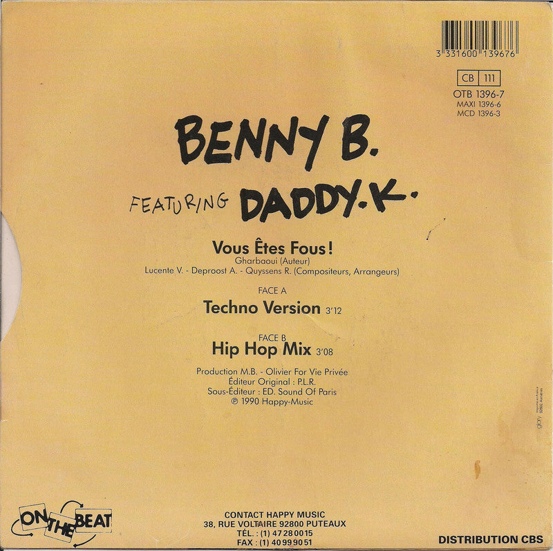 Benny B. Featuring Daddy. K. - Vous Etes Fous 17482 06629 Vinyl Singles Goede Staat