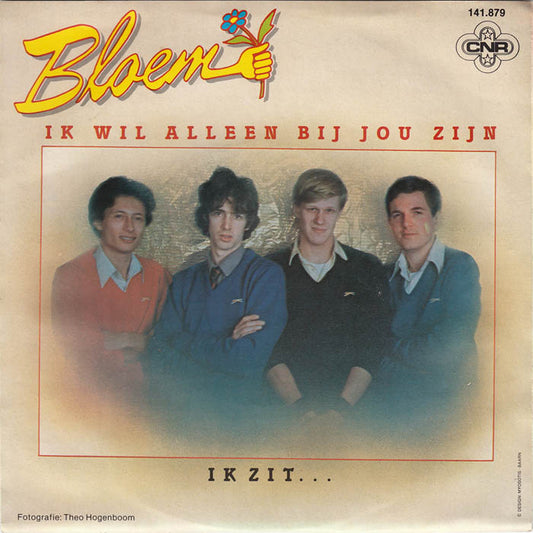 Bloem - Ik Wil Alleen Bij Jou Zijn 14354 Vinyl Singles Goede Staat