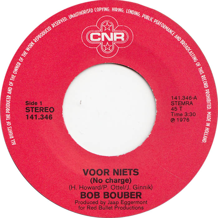 Bob Bouber - Voor Niets 25267 Vinyl Singles Goede Staat