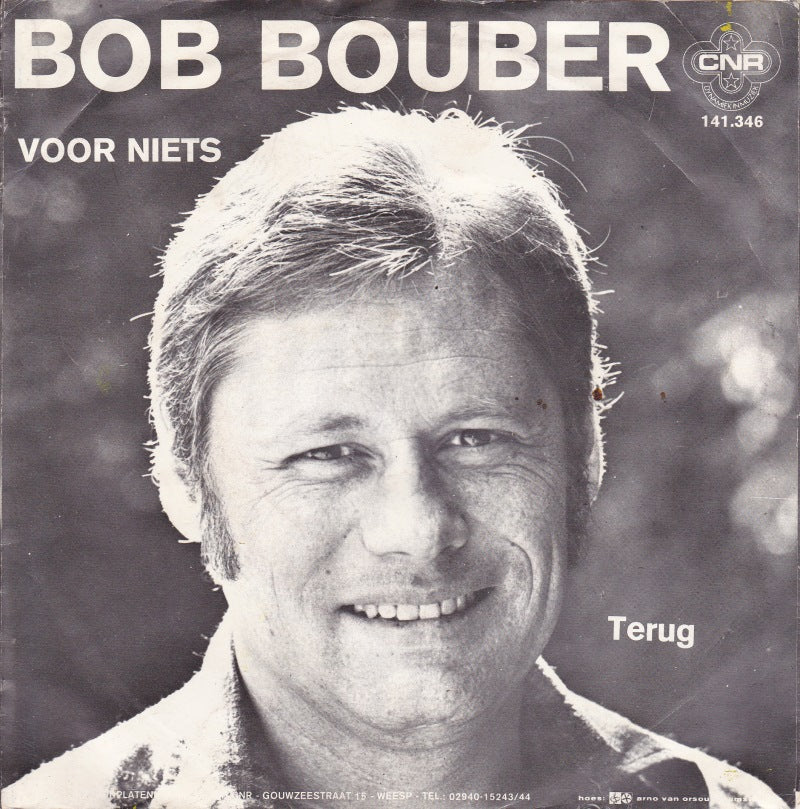 Bob Bouber - Voor Niets 25267 Vinyl Singles Goede Staat