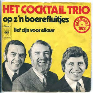 Cocktail Trio - Op Z'n Boerenfluitjes 11192 Vinyl Singles Goede Staat