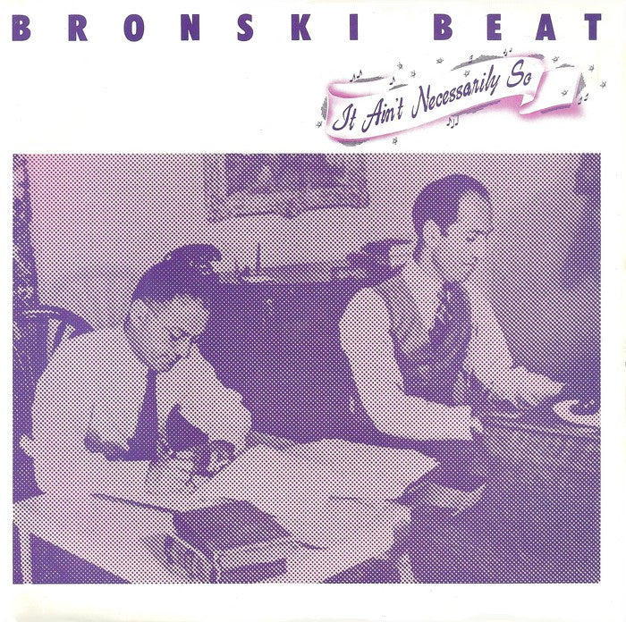 Bronski Beat - It Ain't Necessarily so 12931 Vinyl Singles Goede Staat