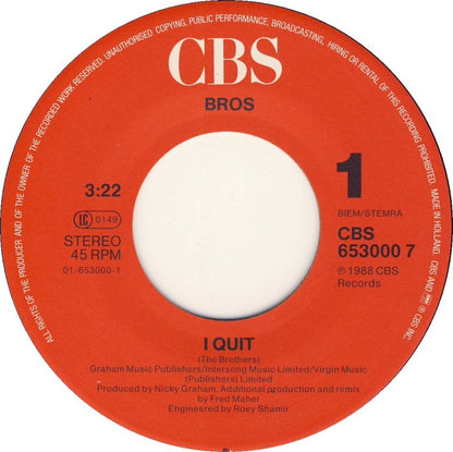 Bros - I Quit 06406 15550 Vinyl Singles Goede Staat