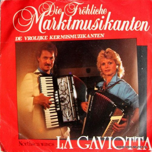 Vrolijke marktmusikanten - La Gaviotta 04762 Vinyl Singles Goede Staat