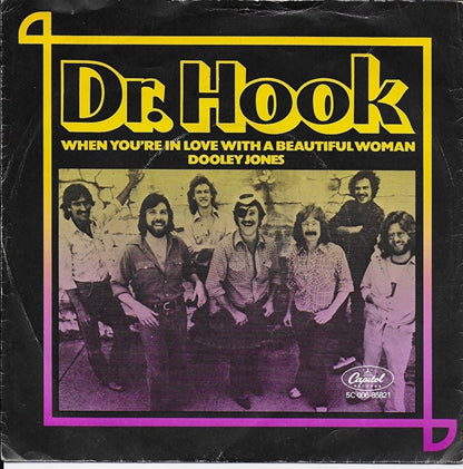 Dr. Hook - When You're In Love With A Beautiful Woman 08282 11487 Vinyl Singles Goede Staat