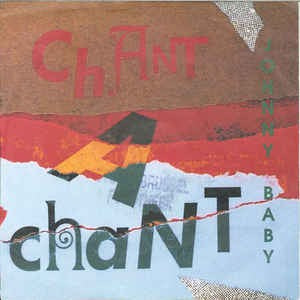 Johnny Baby - Chant A Chant 16750 Vinyl Singles Goede Staat