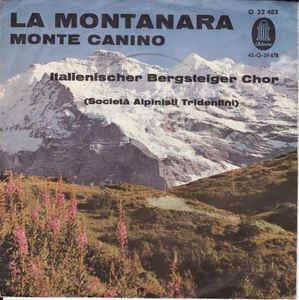 Italienischer Bergsteiger Chor - La Montanara 18312 Vinyl Singles Goede Staat