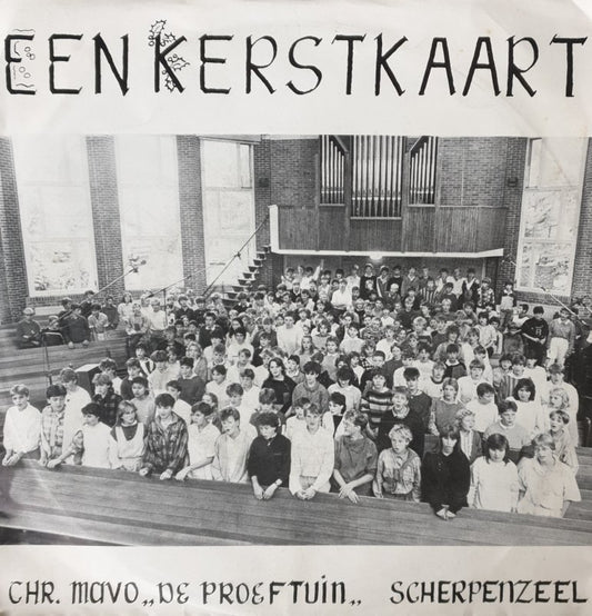 Chr. Mavo De Proeftuin Scherpenzeel - Een Kerstkaart 13180 Vinyl Singles Goede Staat