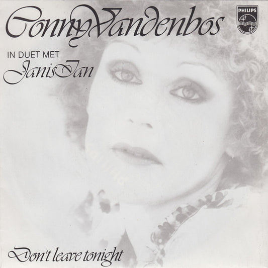 Conny Vandenbos & Janis Ian - Don't Leave Tonight 07048 Vinyl Singles Goede Staat