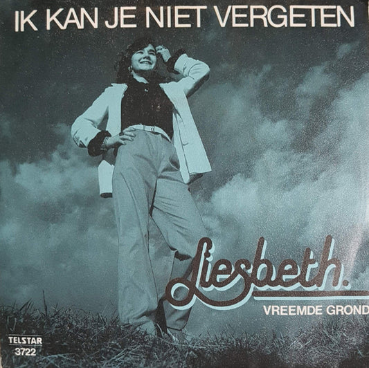 Liesbeth - Ik Kan Je Niet Vergeten 22992 Vinyl Singles Goede Staat