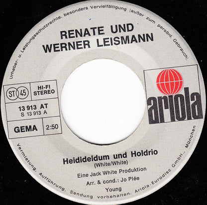 Renate Und Werner Leismann - Heidideldum Und Holdrio 22777 Vinyl Singles Goede Staat