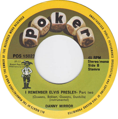 Danny Mirror - I Remember Elvis Presley 00065 Vinyl Singles Goede Staat