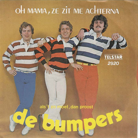 Bumpers - Oh mama, ze zit me achterna 05585 Vinyl Singles Goede Staat