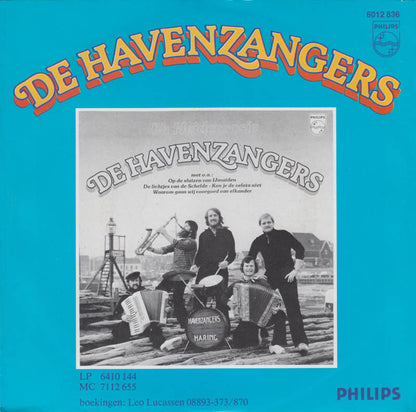 Havenzangers - Waarom Gaan Wij Voor Goed Van Elkander 13136 30204 Vinyl Singles Goede Staat