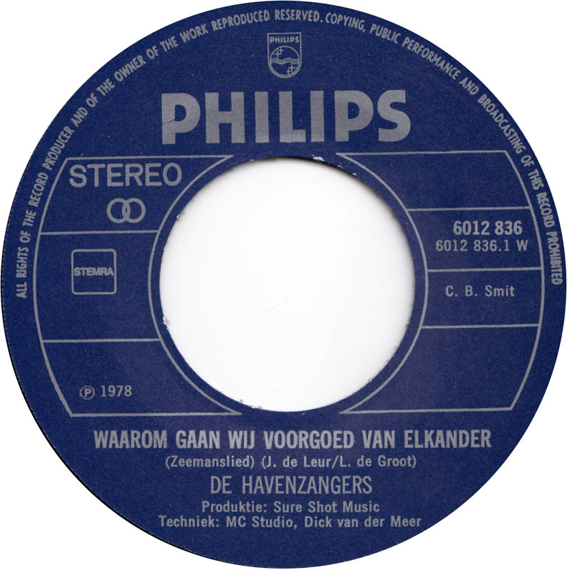 Havenzangers - Waarom Gaan Wij Voor Goed Van Elkander 13136 30204 Vinyl Singles Goede Staat